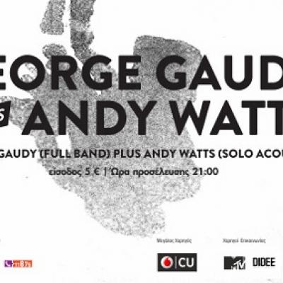 Οι George Gaudy & Andy Watts live @ Ρομάντσο