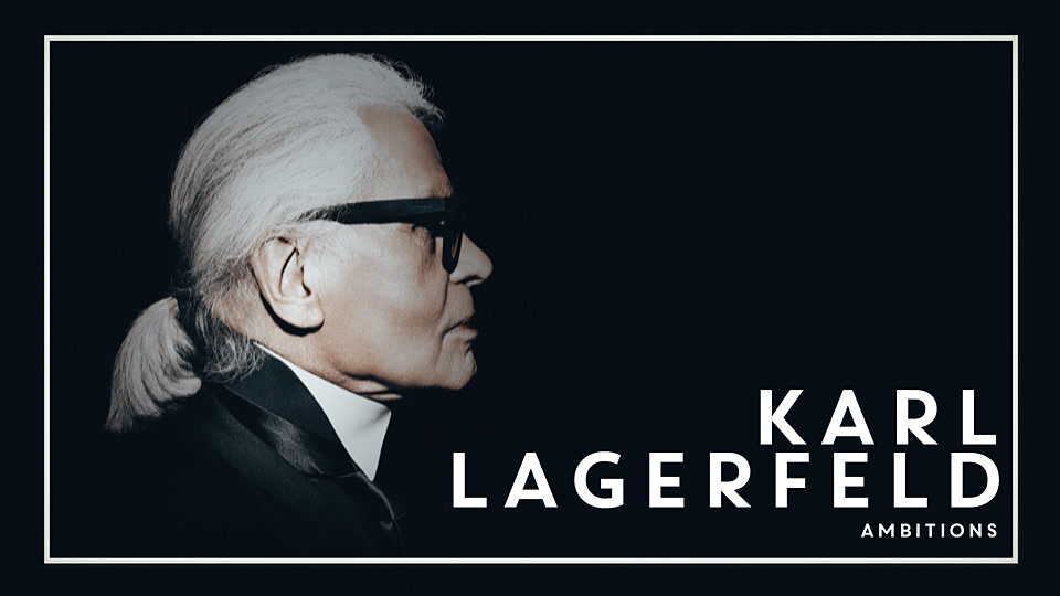 Lagerfeld: Ambitions
