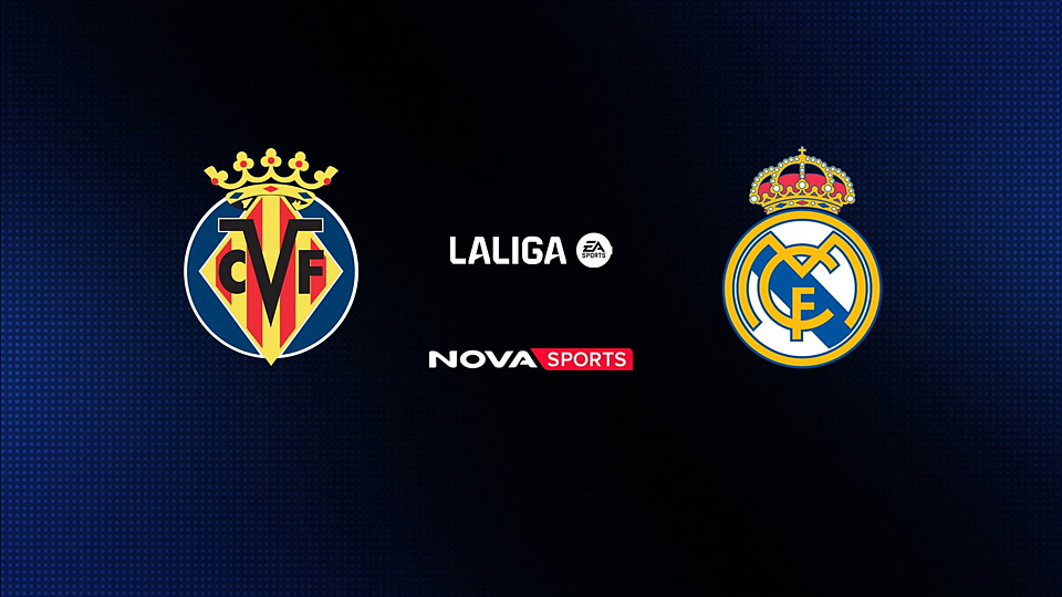 Βιγιαρεάλ - Ρεάλ Μαδρίτης : La Liga EA Sports 2025/26