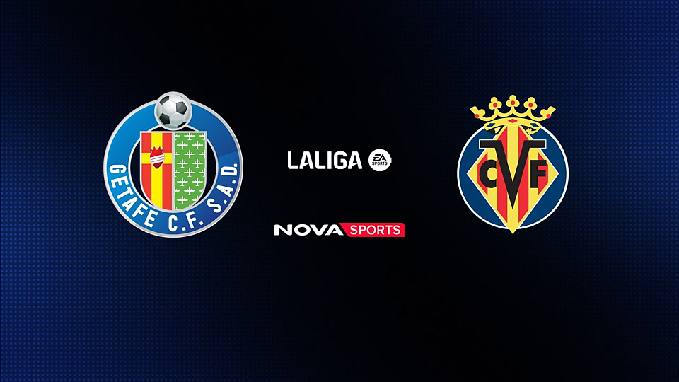 Χετάφε - Βιγιαρεάλ : La Liga EA Sports 2025/26