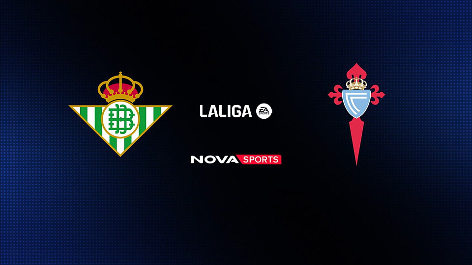 Μπέτις - Θέλτα : La Liga EA Sports 2025/26