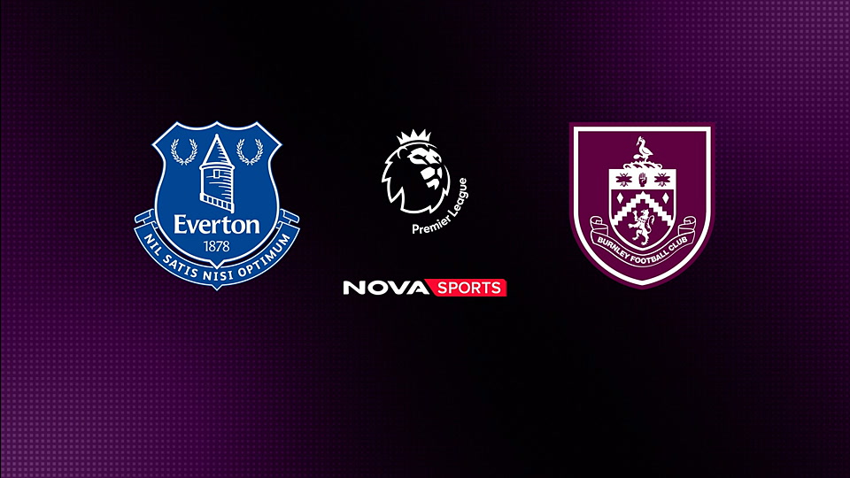 Έβερτον - Μπέρνλι : Premier League 2025/26