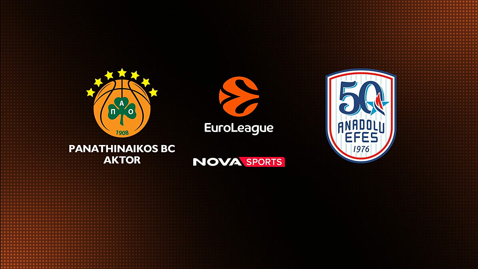Παναθηναϊκός - Αναντολού Εφές : EuroLeague 2025/26